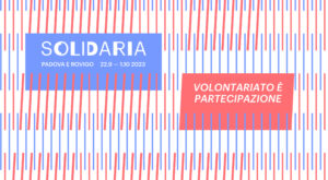 Festa del Volontariato Padova 2023